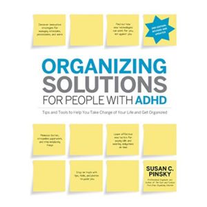 Organizing Solutions for ADHD