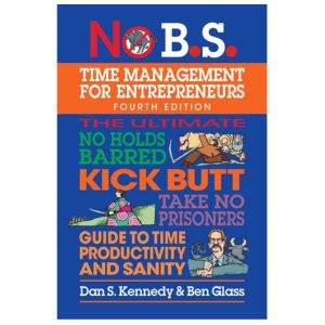 No B.S. Time Management