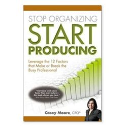 Stop Organizing Start Producing